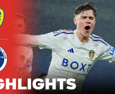 Leeds United vs Millwall | What a Game | Highlights | U18 FA Youth Cup Semi Final 04-04-2024