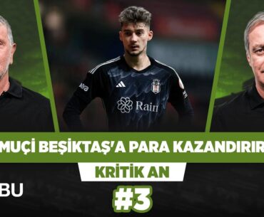 Muçi'nin oyun tarzı Manuel Lanzini'ye benziyor | Önder Özen, Metin Tekin | Kritik An #3