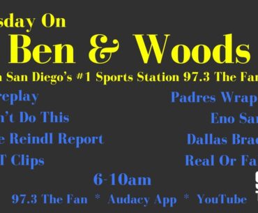 Ben & Woods LIVE: April 11th, 2024 - Padres Get Their First Series Win Of The Season!