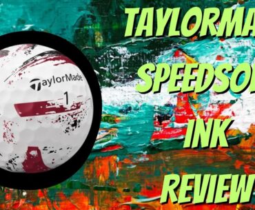 Taylormade Speedsoft Ink Golf Ball Review