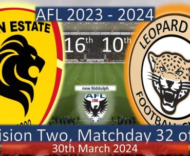 2023 - 2024 Division Two  MD32, Lion Estate v Leopard City