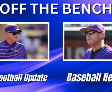 OTB | LSU Baseball Drops Series To Vanderbilt | Tigers Spring Practice Report