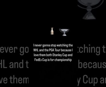 I never gonna stop watching the NHL and the PGA Tour I love hockey & golf & fans enjoy it too🏒⛳️