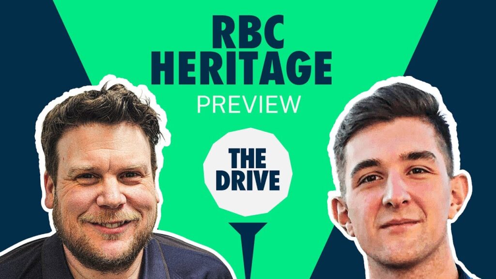 The Drive: RBC Heritage Preview | Golf Picks & Analysis with Geoff Fienberg and Andy Lack