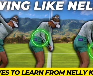 TRANSFORM Your Golf Downswing Like Nelly Korda | Nelly Korda Golf Swing