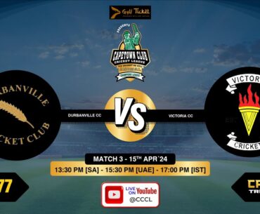 Match 3 | Durbanville Cricket Club VS Victoria Cricket Club | CCCL | Champions League | Season 1