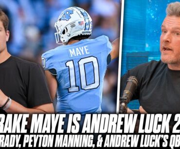 "Drake Maye Is Andrew Luck 2.0" - Former NFL QB Guru | Pat McAfee Reacts