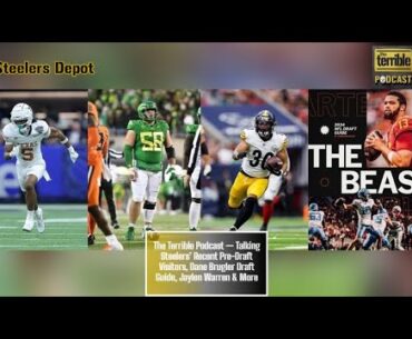 The Terrible Podcast — Talking Steelers’ Recent Pre-Draft Visitors, Dane Brugler Draft Guide & More