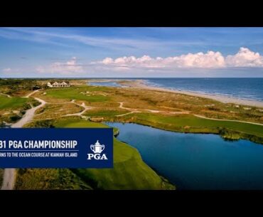 2031 PGA Championship Returning to Kiawah Island
