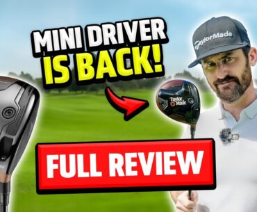 TAYLORMADE MINI DRIVER IS BACK! Full Review 2024
