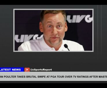 Ian Poulter Takes Brutal Swipe At Pga Tour Over Tv Ratings After Masters Figures
