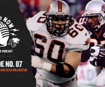 🎙️1st and Now | Welcoming 2000 Grey Cup Champions To Wall Of Fame With Jamie Taras & Sean Millington