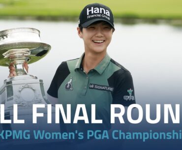 Full Final Round | 2018 KPMG Women's PGA Championship