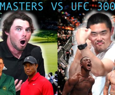 MASTERS WINNERS & UFC 300 PREDICTIONS!