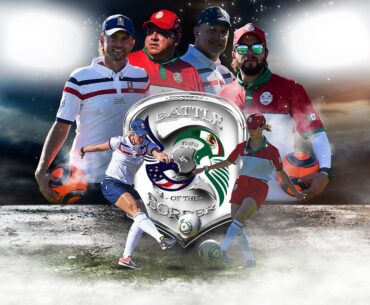 Battle of the Border  -  USA vs Mexico