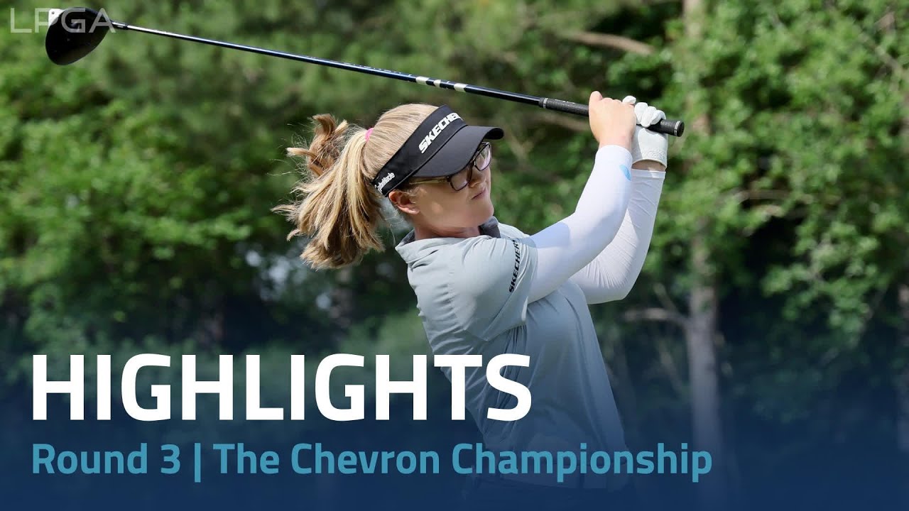 Round 3 Highlights | 2024 Chevron Championship Round 3 Highlights | 2024 Chevron Championship