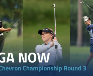 LPGA Now | 2024 Chevron Championship Round 3