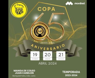 Campeonato Nacional de Coleo  Copa 65 Aniversario  FEVECO 2023 - 2024  19-04-2024