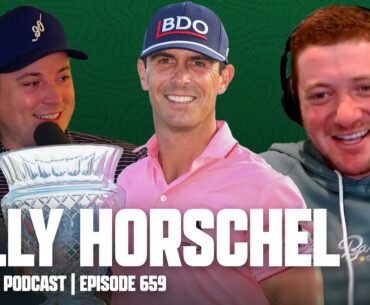 ROOTING FOR A NATURAL DISASTER? FT. BILLY HORSCHEL - FORE PLAY EPISODE 659