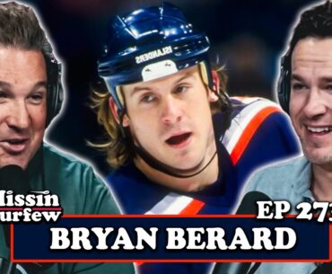 FORMER ISLANDER BRYAN BERARD | MISSIN CURFEW EP 273