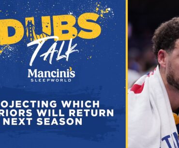 Projecting which Warriors will return next season | Dubs Talk | NBC Sports Bay Area