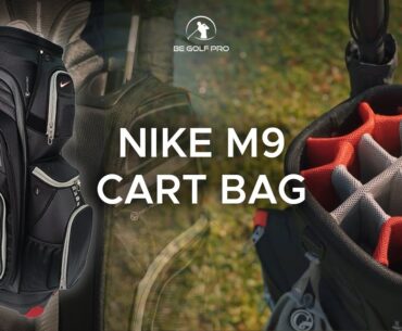 Nike's M9 Cart Bag, The Perfect Bag for both Convenience and Style.