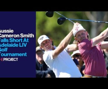 Aussie Cameron Smith Falls Short At Adelaide LIV Golf Tournament