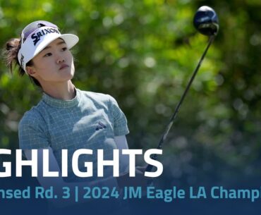 Condensed Rd. 3 | 2024 JM Eagle LA Championship presented by Plastpro