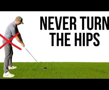 This is Why You Have to Stop Turning Your Hips in the Golf Swing