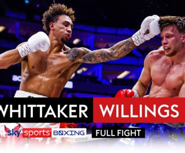 FULL FIGHT! Ben Whittaker vs Leon Willings | Light-heavyweight bout