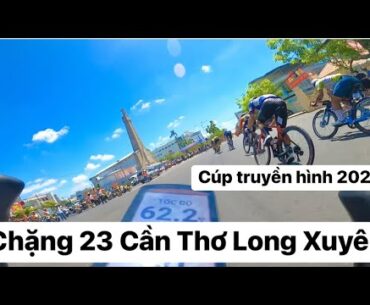 Cúp truyền hình 2024. Chặng 23 Cần Thơ Long Xuyên