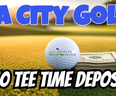 Huge Support for LA City Golf New $10 Player Deposit Tee Times