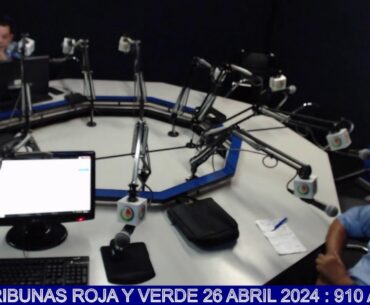 TRIBUNAS ROJA Y VERDE 26 ABRIL 2024 : 910 AM TODELAR,  24 AÑOS DE TRIUNFOS. EN VIVO :