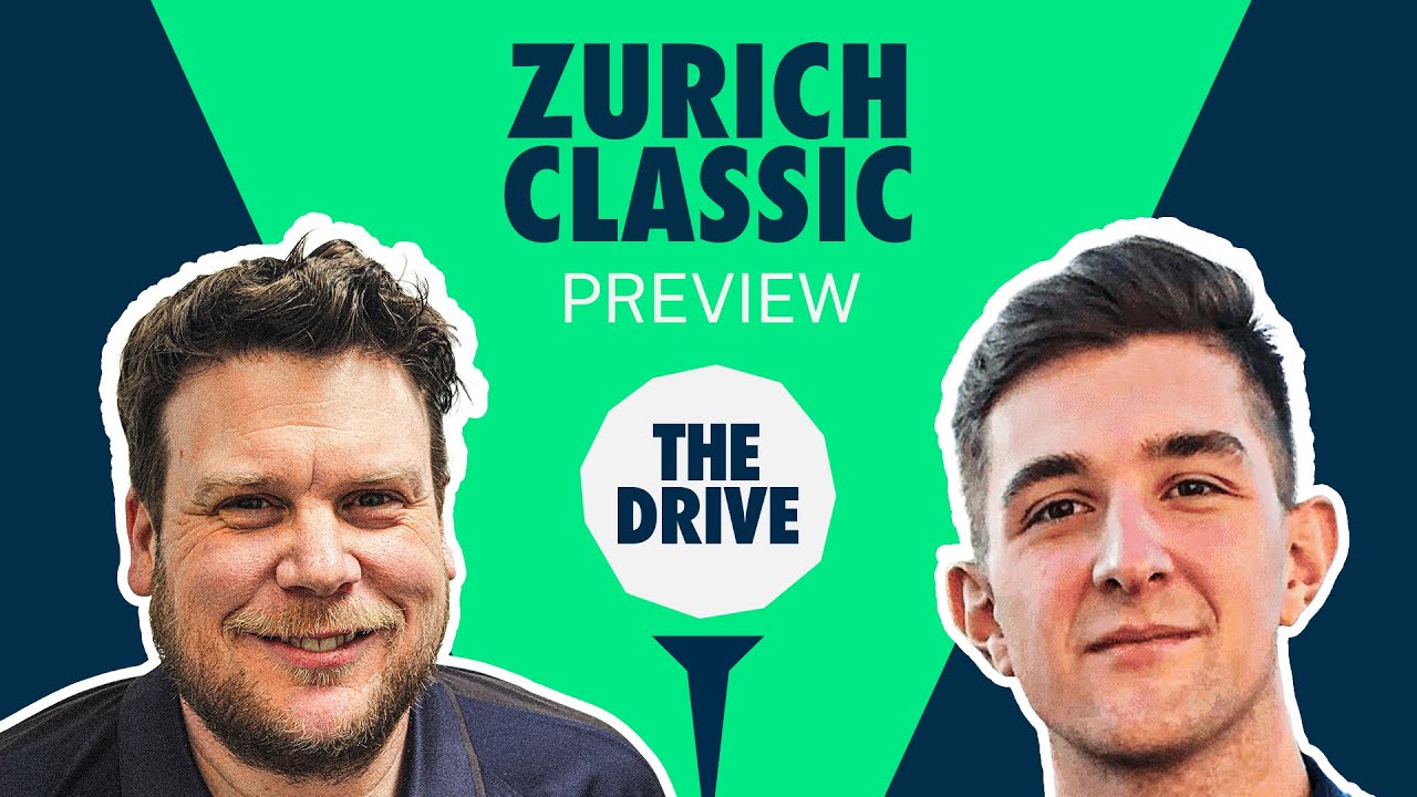 The Drive: Zurich Classic Preview | Golf Picks & Analysis with Geoff Fienberg and Andy Lack The Drive: Zurich Classic Preview | Golf Picks & Analysis with Geoff Fienberg and Andy Lack