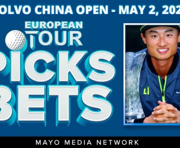 2024 Volvo China Open Picks, Bets | DP World Tour Bets | 2024 Fantasy Golf Picks