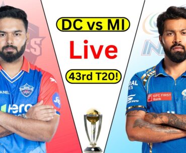 🔴 LIVE | Match Today Delhi Capitals vs Mumbai Indians, 43rd T20 Match!