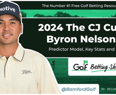 The CJ Cup Byron Nelson 2024 - Golf Betting Tips