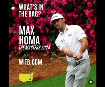 Max Homa | What's In The Bag? | The Masters 2024