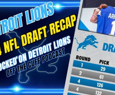The Detroit Lions 2024 NFL Draft Recap