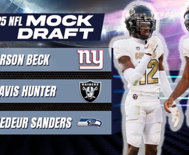 EARLY 2025 NFL Mock Draft: Shedeur Sanders NOT selected in Top 10 despite weak QB class