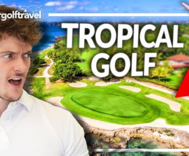 TROPICAL Golf in the Dominican Republic!