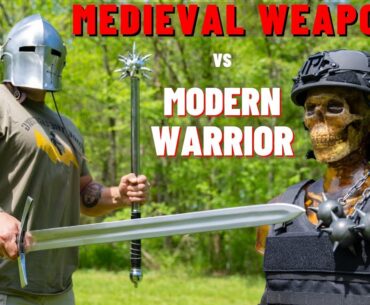 Medieval Weapons vs The Modern Warrior (How Lethal Are Medieval Weapons ???)