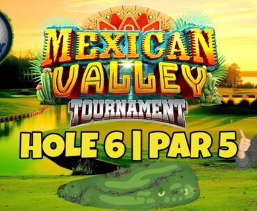 Master, QR Hole 6 - Par 5, ALBA - Mexican Valley Tournament, *Golf Clash Guide*