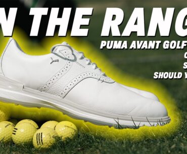 Puma Avant Golf Shoes | EVERYTHING YOU NEED TO KNOW!