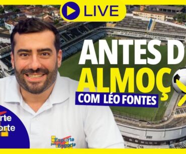 Hoje tem Santos, Sport 100% e Brasileirão Série A