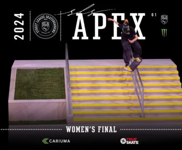 2024 SLS APEX 01: Women's Final
