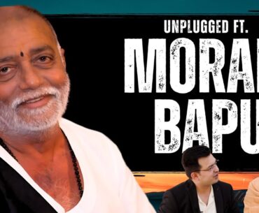 Unplugged FT. Morari Bapu | Motivation | Spirituality | Baba Bageshwar | Ram Mandir | Shubhankar
