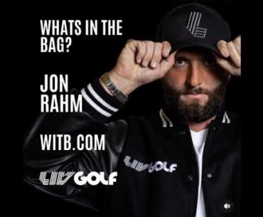 Jon Rahm | LIV Golf Miami | April 2024 | What's In The Bag? | WITB