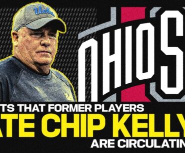 REPORTS: Ohio State Football's Chip Kelly HATED by Former Players