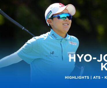 Hyo-Joo Kim | Final Round Highlights | 68 (-4) | ATS - Korea